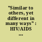 "Similar to others, yet different in many ways" : HIV/AIDS prevention from a cultural diversity approach