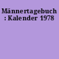 Männertagebuch : Kalender 1978