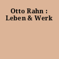 Otto Rahn : Leben & Werk