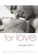 Fool for love : new gay fiction