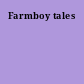 Farmboy tales