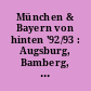 München & Bayern von hinten '92/93 : Augsburg, Bamberg, Regensburg, Rosenheim, Nürnberg, Würzburg, PLZ-Raum-8