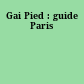 Gai Pied : guide Paris