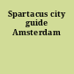 Spartacus city guide Amsterdam