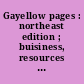 Gayellow pages : northeast edition ; buisiness, resources and services for gay women and men ; 1984