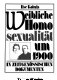 Weibliche Homosexualität um 1900 : in zeitgenössischen Dokumenten