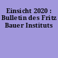 Einsicht 2020 : Bulletin des Fritz Bauer Instituts