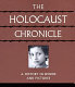 The holocaust chronicle : [a history in words and pictures]