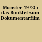Münster 1972! : das Booklet zum Dokumentarfilm