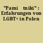 "Pamiętniki" : Erfahrungen von LGBT+ in Polen