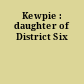 Kewpie : daughter of District Six