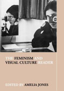 The feminism and visual culture reader