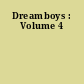 Dreamboys : Volume 4