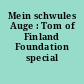 Mein schwules Auge : Tom of Finland Foundation special