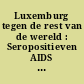 Luxemburg tegen de rest van de wereld : Seropositieven AIDS patienten schrijven over hun ziekzijn