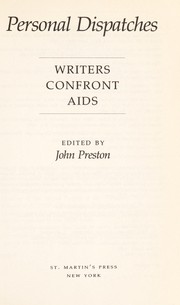 Personal dispatches : writers confront AIDS