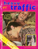 Heavy traffic : a candid look at real men and what they do together!