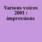 Various voices 2001 : impressions