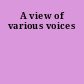 A view of various voices