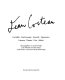 Jean Cocteau : Gemälde, Zeichnungen, Keramik, Tapisserien, Literatur, Theater, Film, Ballett