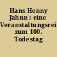 Hans Henny Jahnn : eine Veranstaltungsreihe zum 100. Todestag