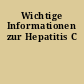 Wichtige Informationen zur Hepatitis C