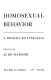 Homosexual behavior : a modern reappraisal