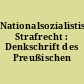 Nationalsozialistisches Strafrecht : Denkschrift des Preußischen Justizministers