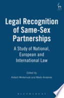 Legal recognition of same-sex partnerships : a study of national, european and international law