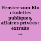 Fenster zum Klo : toilettes publiques, affaires privèes : extraits du livre en français "Les pissotières, paradis perdu"
