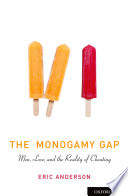The monogamy gap : men, love, and the reality of cheating