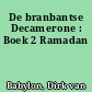 De branbantse Decamerone : Boek 2 Ramadan