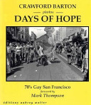 Days of hope : photos ; 70's gay San Francisco