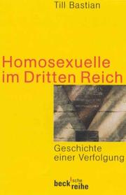 Homosexuelle im Dritten Reich : Geschichte einer Verfolgung