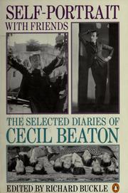 Self-portrait with friends : the selected diaries of Cecil Beaton 1926 - 1974
