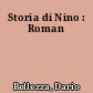 Storia di Nino : Roman