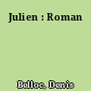 Julien : Roman