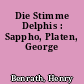 Die Stimme Delphis : Sappho, Platen, George