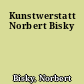 Kunstwerstatt Norbert Bisky