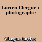 Lucien Clergue : photographe