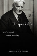 Unspeakable : a life beyond sexual morality