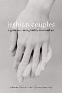 Lesbian couples : creating healthy relationships