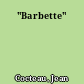 "Barbette"