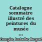 Catalogue sommaire illustré des peintures du musée Louvre et du musée Orsay