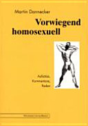 Vorwiegend homosexuell : Aufsätze, Kommentare, Reden