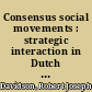 Consensus social movements : strategic interaction in Dutch LGBTI politics