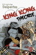 King Kong théorie