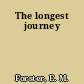 The longest journey