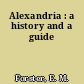 Alexandria : a history and a guide