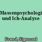 Massenpsychologie und Ich-Analyse
